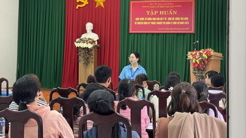 Trung tâm Y tế khu vực Gia Nghĩa Tập huấn chuyên môn nghiệp vụ cho công tác viên dân số